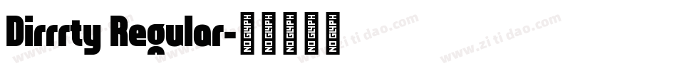 Dirrrty Regular字体转换